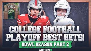 Best Bets for Round 1 of College Football Playoff + More Bowl Picks! | College Football Picks | BBOC