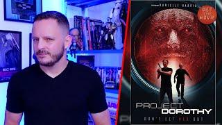 PROJECT DOROTHY - Review | #GetThatMovie by HSC