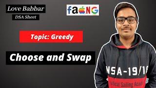 Choose and Swap  | Greedy | GFG | Love Babbar DSA Sheet | Amazon