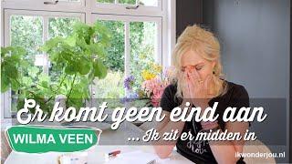 #350 Er midden in zitten... er komt geen eind aan   / Wilma Veen - Ik Wonder Jou