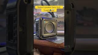 Naked bass test || boat 5w speaker #boat #speaker #bassboosted #explore #shorts