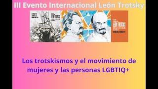 Los trotskismos y el movimiento de mujeres y las personas LGBTIQ+