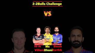 Ab de Villiers vs Ms dhoni vs Dinesh Karthik 2-2Balls Challenge||#prswarrior #shots