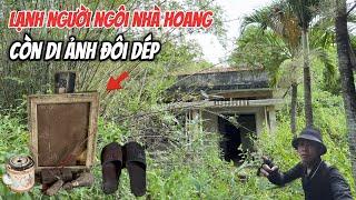 Rợn người bước vào ngôi nhà bỏ hoang có di ảnh cụ bà nhìn ớn lạnh