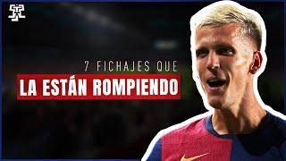 7 FICHAJES que la ESTAN ROMPIENDO