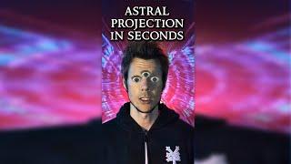 Fastest Astral Projection Technique works in SECONDS!