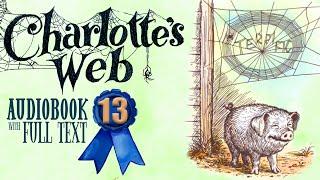 ️ CHARLOTTE'S WEB Chapter 13 (Audiobook Full Text Read-along) ️