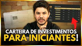 COMO CRIAR UMA CARTEIRA DE INVESTIMENTOS COM AÇÕES, FIIs e RENDA FIXA?