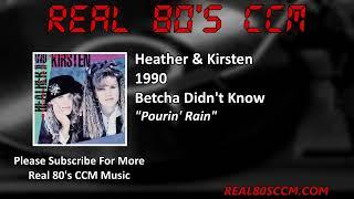 Heather & Kirsten - Pourin' Rain