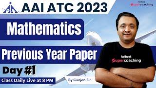 AAI ATC Mathematics Previous Year Question Paper | AAI ATC Mathematics Class 2023 | By Gunjan Sir