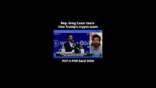 Congressman Greg Casar TEARS into Trump's crypto scam