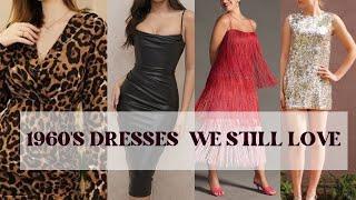 1960's dresses we still love I Types of 1960's outfits