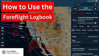 How to Use the Foreflight Logbook (Overview + Best Practices From a Professional Pilot)