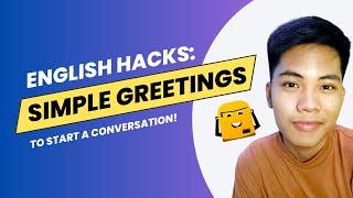 20+ English Greetings to make you sound MORE NATURAL | English Hacks