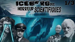 Iceberg of Scientific Horrors - 1/3