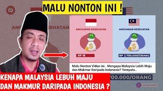 MALU NONTON VIDEO INI.. KENAPA MALAYSIA LEBIH MAJU DAN MAKMUR DARIPADA INDONESIA⁉️TERNYATA 