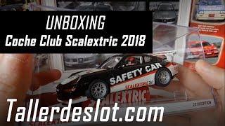  COCHE del CLUB SCALEXTRIC 【2018】¡Unboxing & Prueba! Análisis de COCHE SCX EXCLUSIVO para SOCIOS