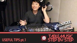 [디제잉배우기] 디제잉 꿀팁 - Step By Step : USEFUL TIPS pt.1 [테이블뮤직]