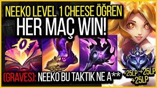  LEVEL 1 NEEKO %100 WINRATE CHEESE TAKTİĞİ 