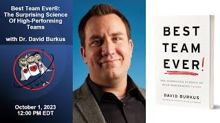 Best Team Ever®: The Surprising Science Of High-Performing Teams with David Burkus