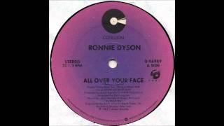 RONNIE DYSON - All Over Your Face (12'' Version) [HQ]