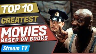 Top 10 Greatest Movies Based on Books