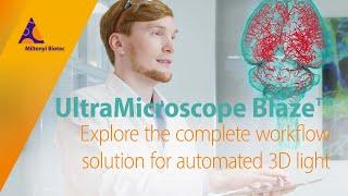 Explore the complete workflow solution for automated 3D light sheet imaging