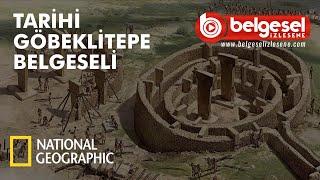 Göbeklitepe Belgeseli - Türkçe Dublaj