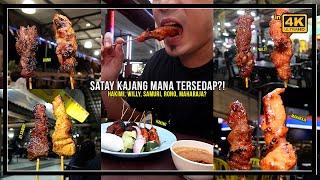 SATAY KAJANG MANA YANG TERSEDAP? (Hakimi, Willy, Hj. Samuri, Rono, Maharaja)