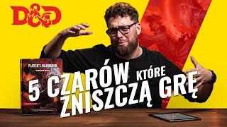 5 czarów które ZNISZCZĄ Ci kampanię w Dungeons & Dragons!