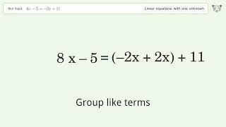 Solve 6x-5=-2x+11: Linear Equation Video Solution | Tiger Algebra