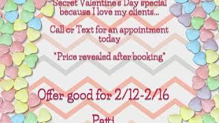 Secret Valentine's Day special because I love my clients...   Call or Text for an appointment today…