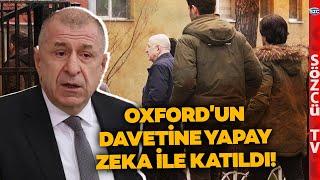 Ümit Özdağ Oxford'un Davetine Yapay Zeka ile Yanıt Verdi! İşte Hazırlanan O Video!