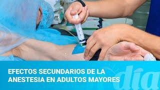 Efectos secundarios de la anestesia en adultos mayores