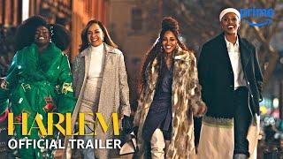 Harlem Season 3 - Official Trailer | Prime Video