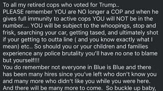 Apparently Former Cops That Voted For Trump Will Suffer police Brutality