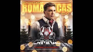 ROMANTICAS DE COLECCION VOL 2 - DJ ROBERT TU DJ FAV - EL COMBO CRIMINAL