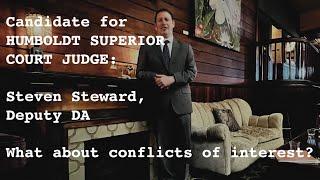 Interview with Steven Steward: On CONFLICT of INTEREST among judges