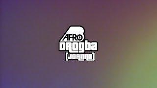 Afro B - Drogba (Joanna) Prod by Team Salut [Lyric Video]