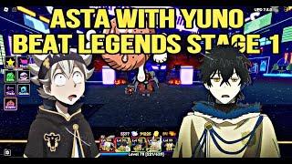 How To Solo Legend Stage 1 with Asta and Yuno in Anime Adventures