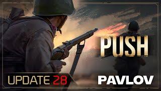 Pavlov - Update 28 Trailer (PC)