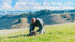 How to do a Visual Soil Assessment (VSA)