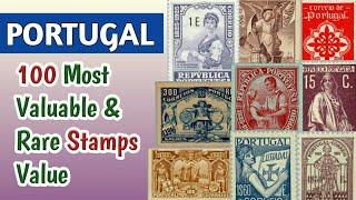 Portugal Stamps Value | Most Expensive Rare Portuguese Stamps | Old Stamps In The World