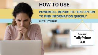 How to Apply Filters to #reports   in #tallyprime  to Find Information Quickly   Release | #filter