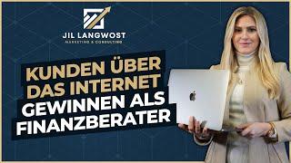 Kunden über das Internet gewinnen als Finanzberater  