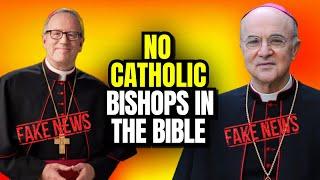 There Are No Catholic Bishops In The Bible