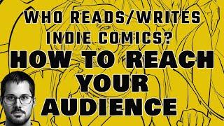 3 Types of Indie Comic Creators and 4 Groups of Audience