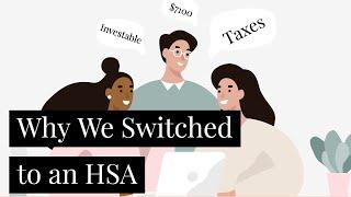 Why We Switched to an HSA | Financial Independence