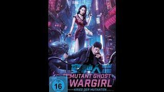 Mutant Ghost Wargirl   Krieg der Mutanten (Action, Sci-Fi) - Ganzer film deutsch