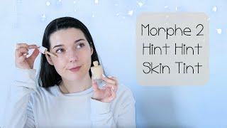 Morphe 2 Hint Hint Skin Tint